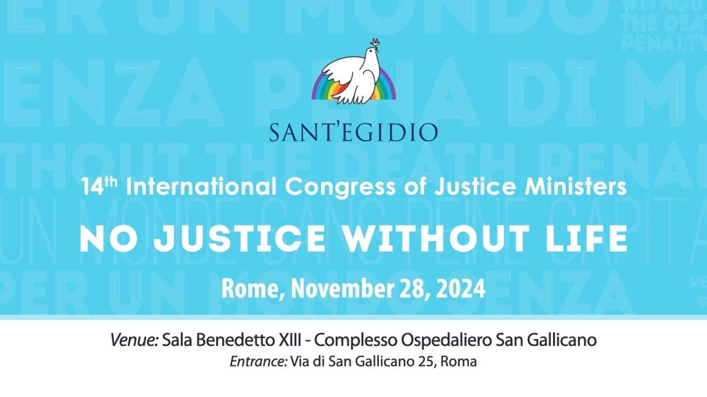 No Justice without Life. Em Roma, a 28 de novembro, o 14º Congresso dos Ministros da Justiça