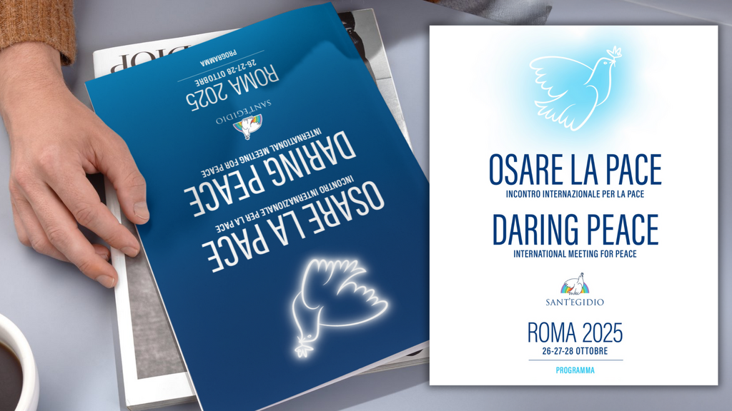 Si avvicina l'Incontro Internazionale "Osare la Pace", a Roma dal 26 al 28 ottobre. L’inaugurazione con il presidente Mattarella, la cerimonia finale con Papa Leone XIV. Online il programma definitivo