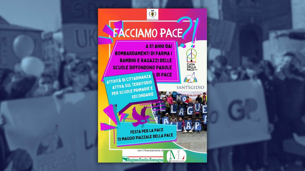 “Facciamo Pace?!” – A Parma le scuole si incontrano per ricordare e costruire un futuro di pace