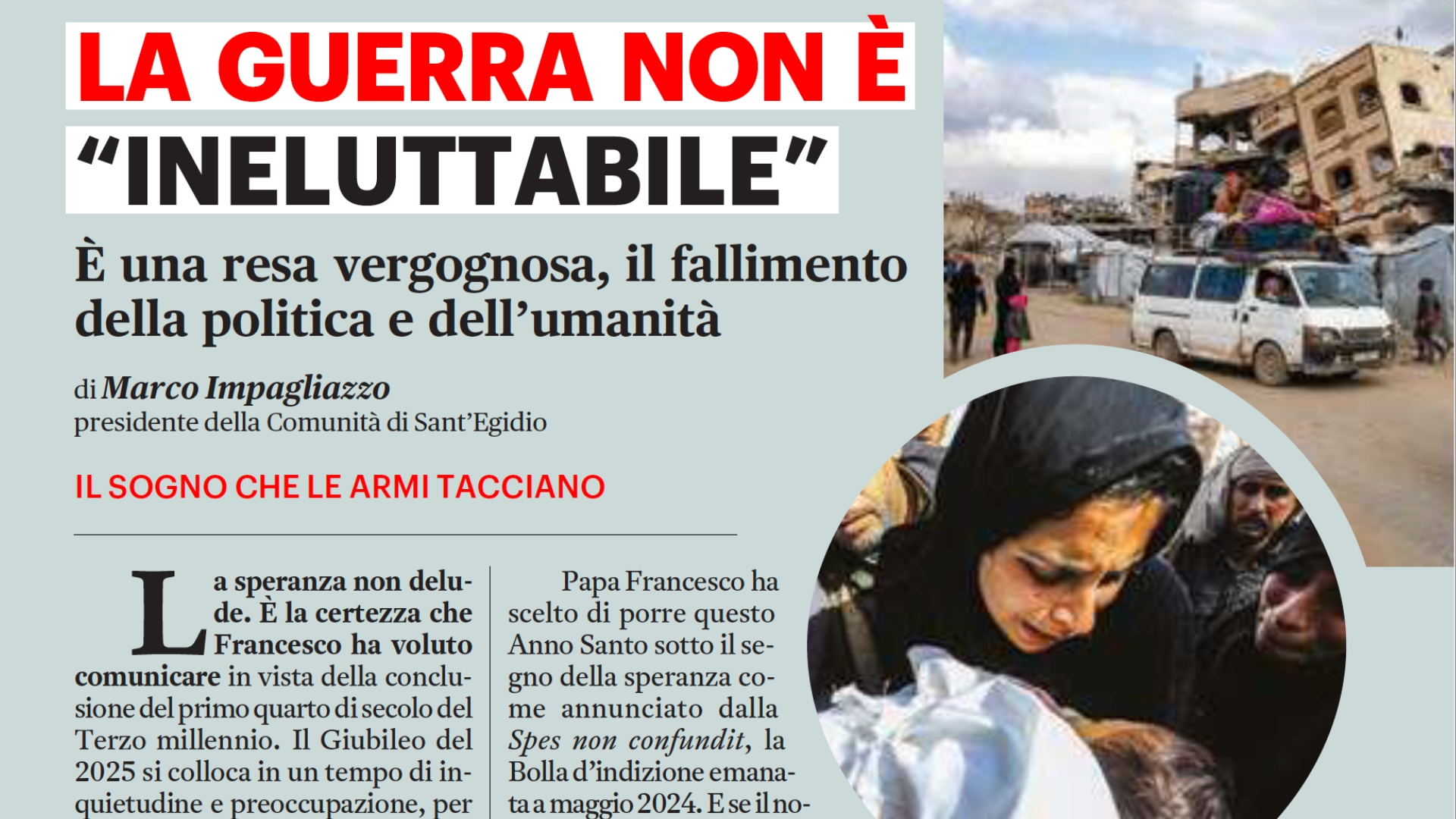La guerra non è "ineluttabile", di Marco Impagliazzo